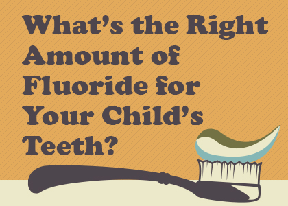 Coastal Pediatric Dentistry talks about how much fluoride you want for your kids