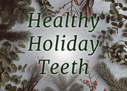 Bolivia dentists at Coastal Pediatric Dentistry share tips about maintaining good oral health during the winter holiday season.